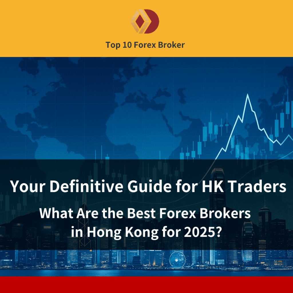 Best Forex Brokers in Hong Kong